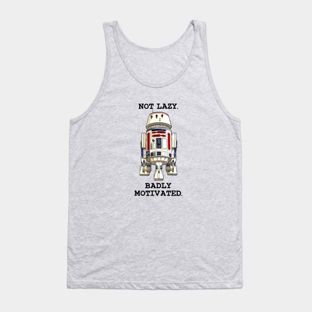 Not lazy. Badly Motivated. Tank Top by ianjcornwell